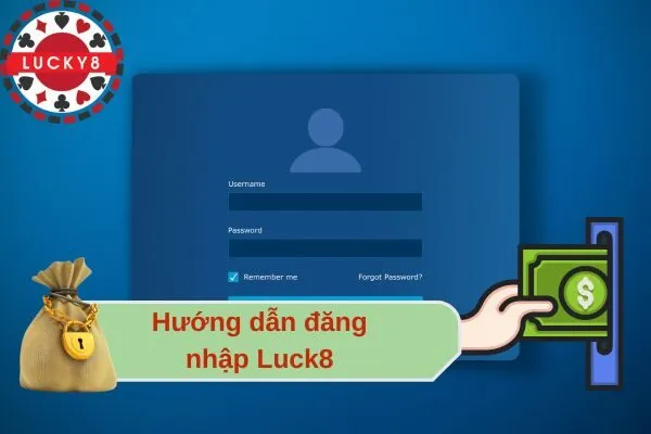 Hướng dẫn đăng nhập Luck8