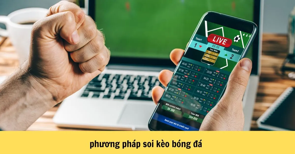 Phương Pháp Soi Kèo Bóng Đá