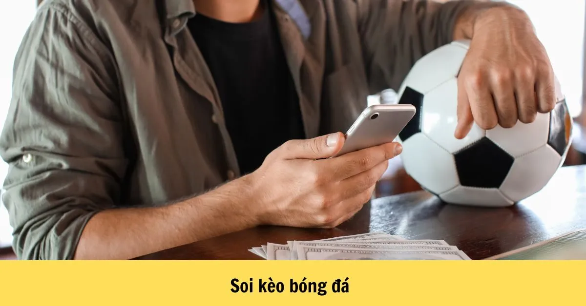 Chiến lược soi kèo bóng đá