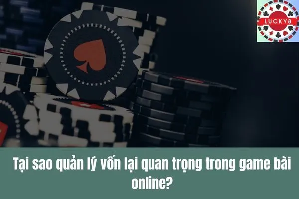 Bí quyết quản lý vốn thông minh khi chơi game bài online